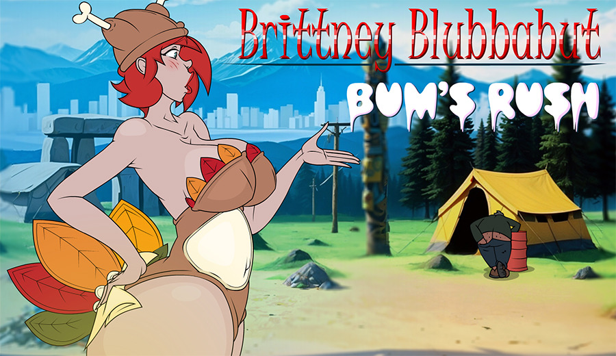 Brittney Blubbabut: Bum’s Rush