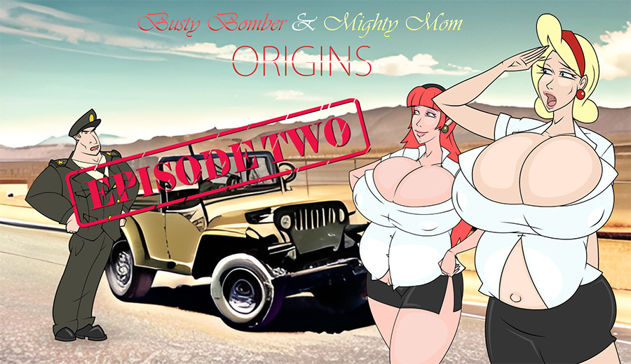 Busty Bomber and Mighty Mom: Origins - Episode Two