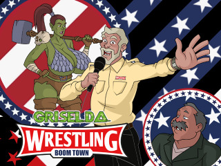 Griselda: The Boom Town Wrestling